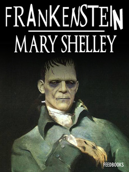Frankenstein by Mary Shelley